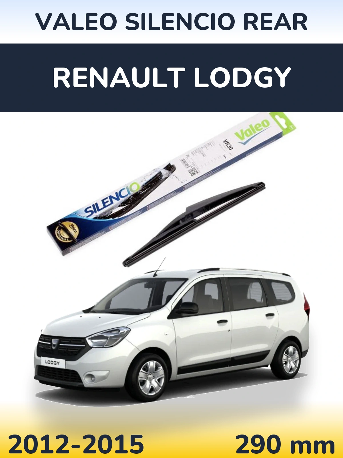 Задня щітка Valeo Silencio Rear 290 мм для Renault Lodgy 2012-2015
