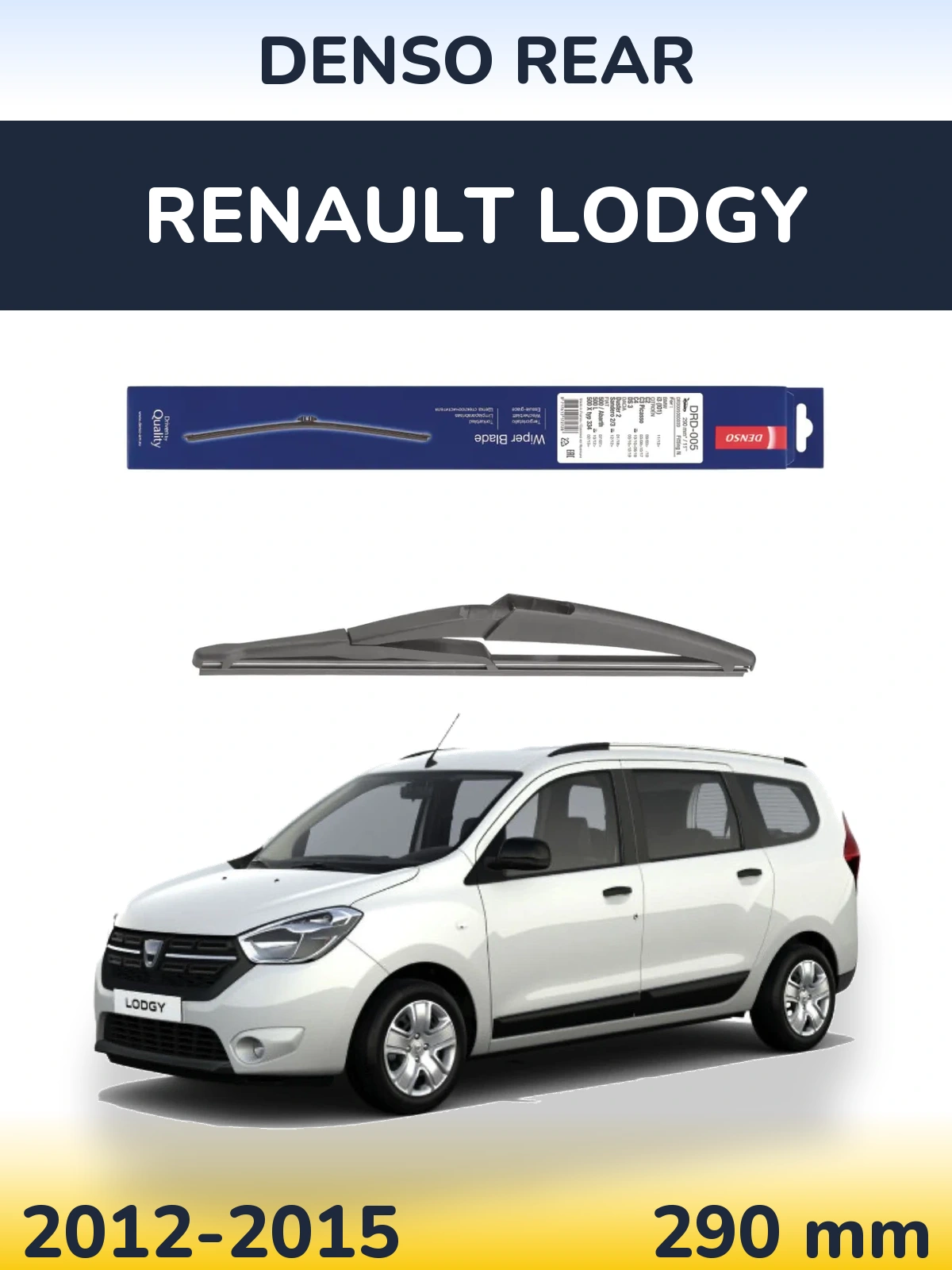 Zadní stěrač Denso Rear 290 mm pro Renault Lodgy 2012-2015