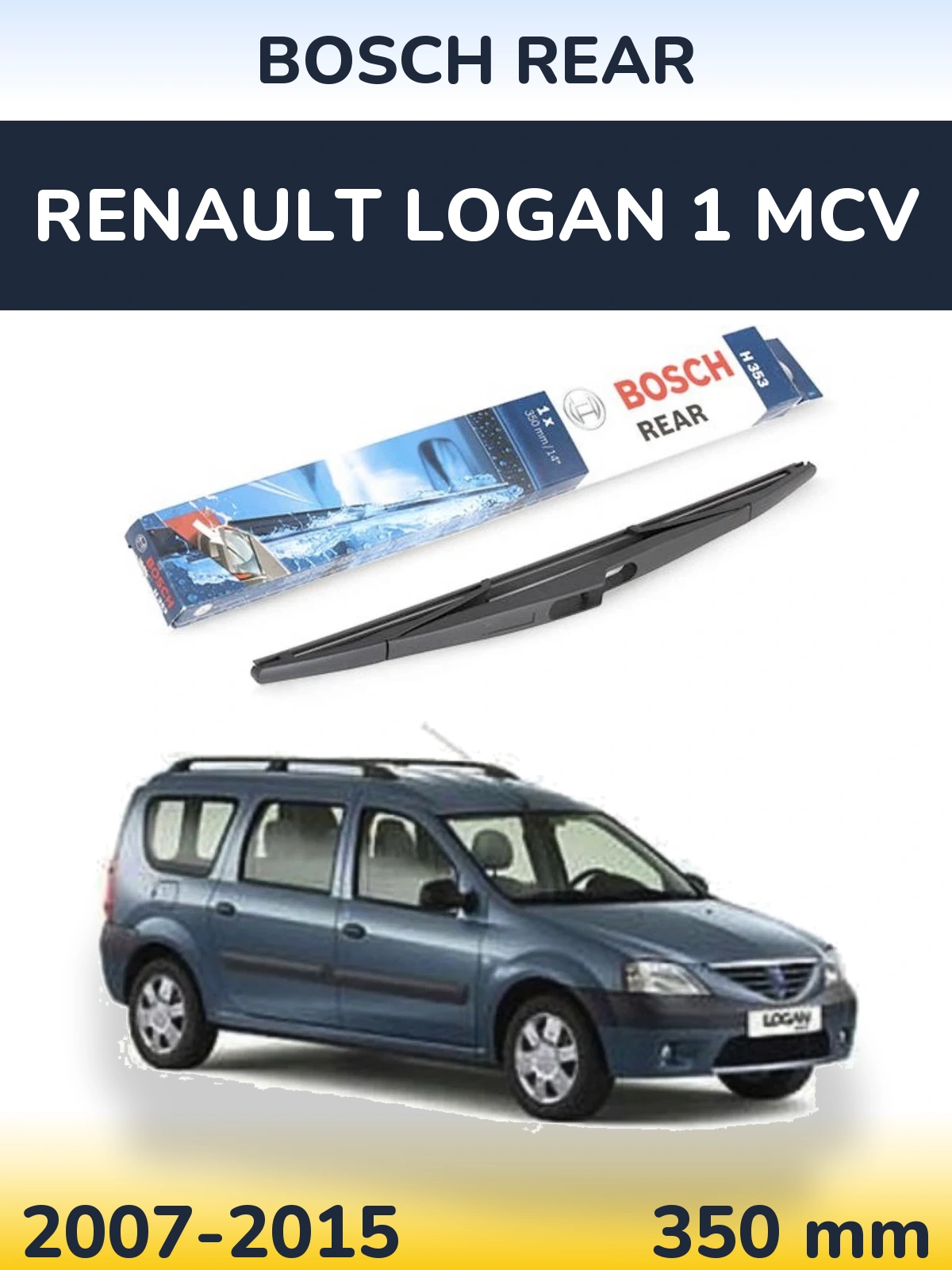 Zadní stěrač BOSCH Rear 350 mm pro Renault Logan 1 MCV 2007-2015