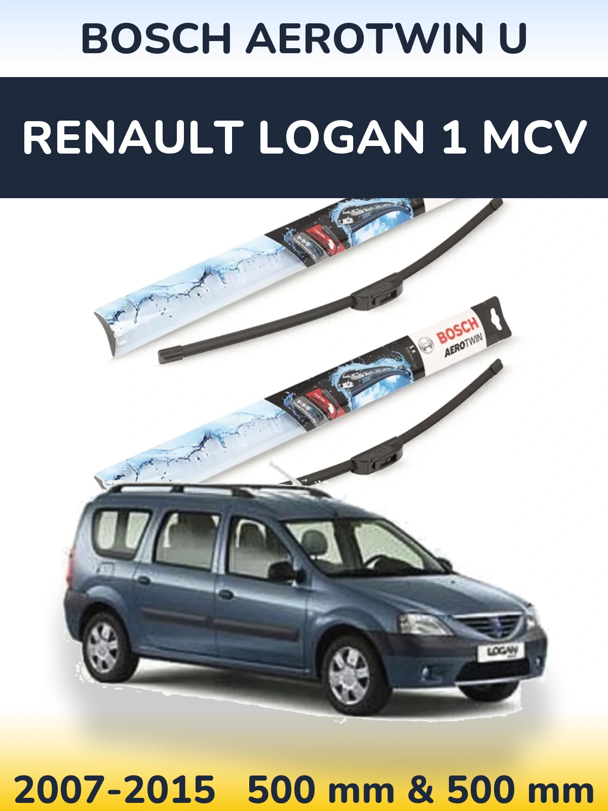 Комплект передніх щіток BOSCH AeroTwin U 500 & 500 мм для Renault Logan 1 MCV 2007-2015