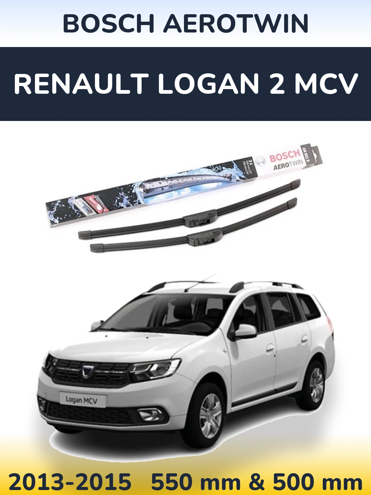 Sada předních stěračů BOSCH AeroTwin 550 a 500 mm pro Renault Logan 2 MCV 2013-2015