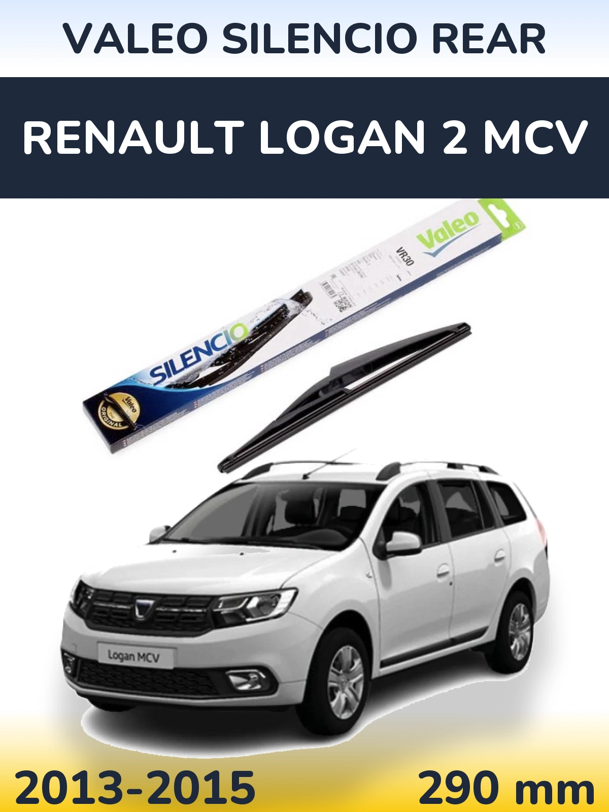 Zadní stěrač Valeo Silencio Rear 290 mm pro Renault Logan 2 MCV 2013-2015