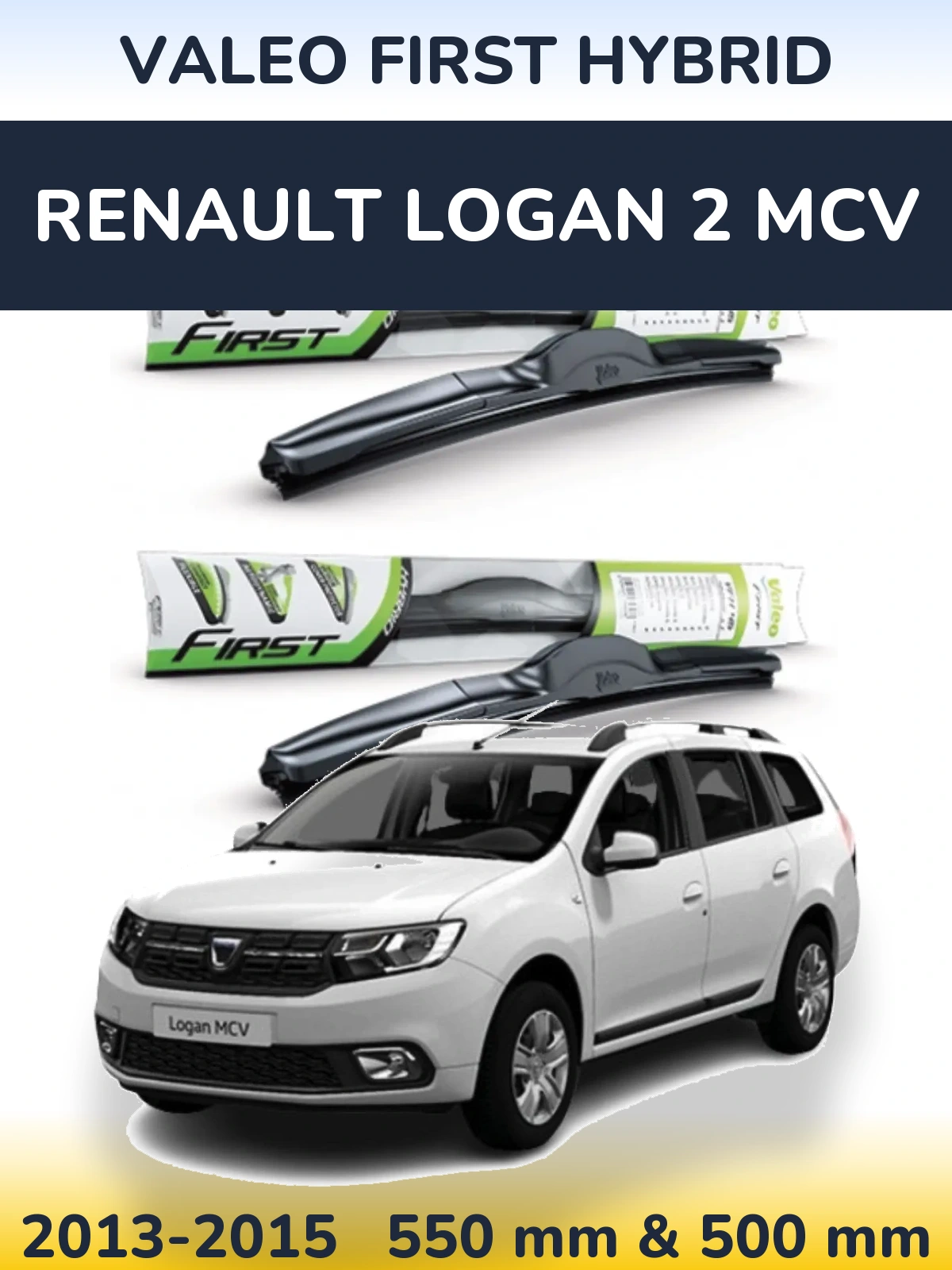 Sada předních stěračů Valeo First Hybrid 550 a 500 mm pro Renault Logan 2 MCV 2013-2015