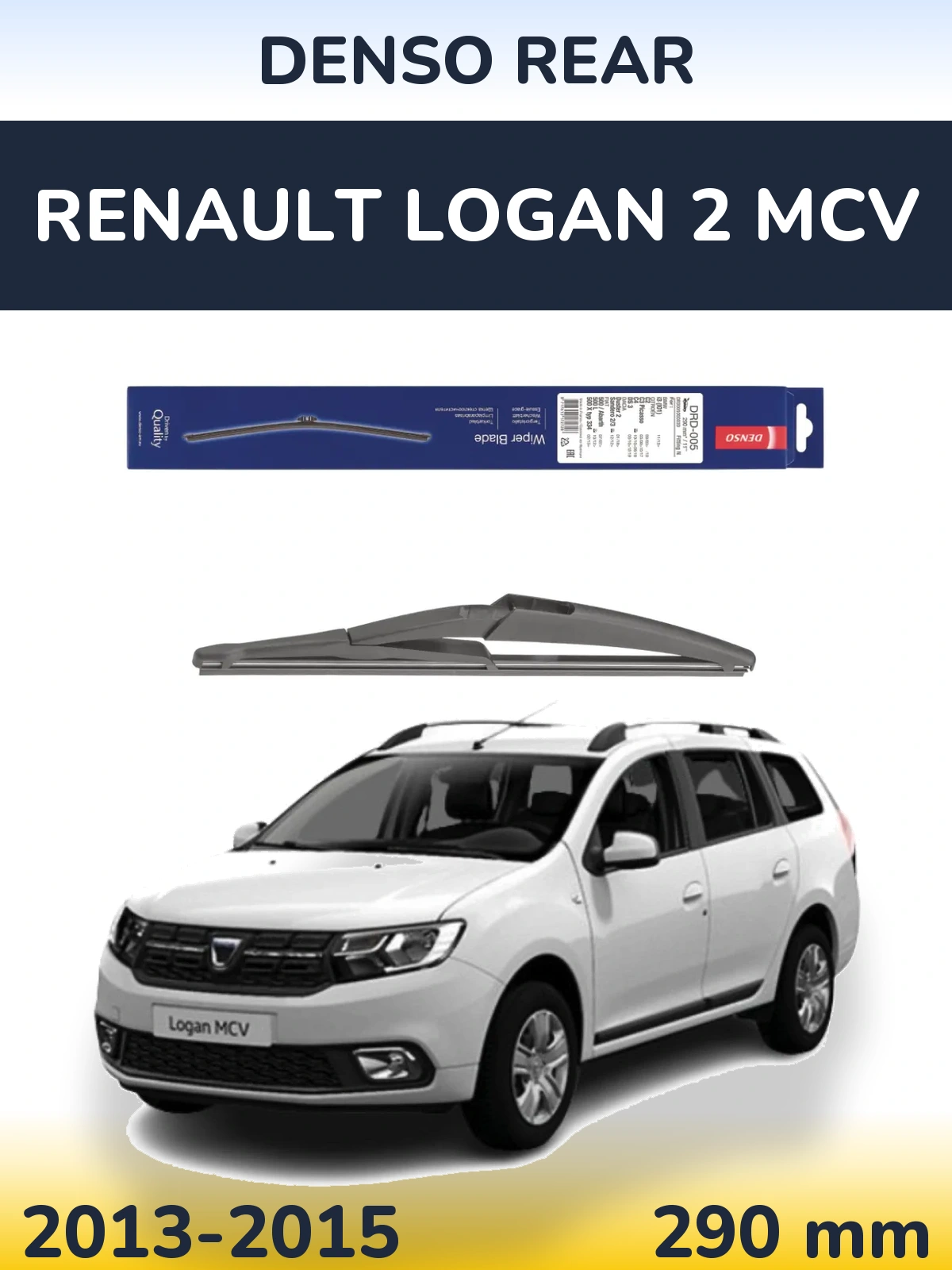 Zadní stěrač Denso Rear 290 mm pro Renault Logan 2 MCV 2013-2015