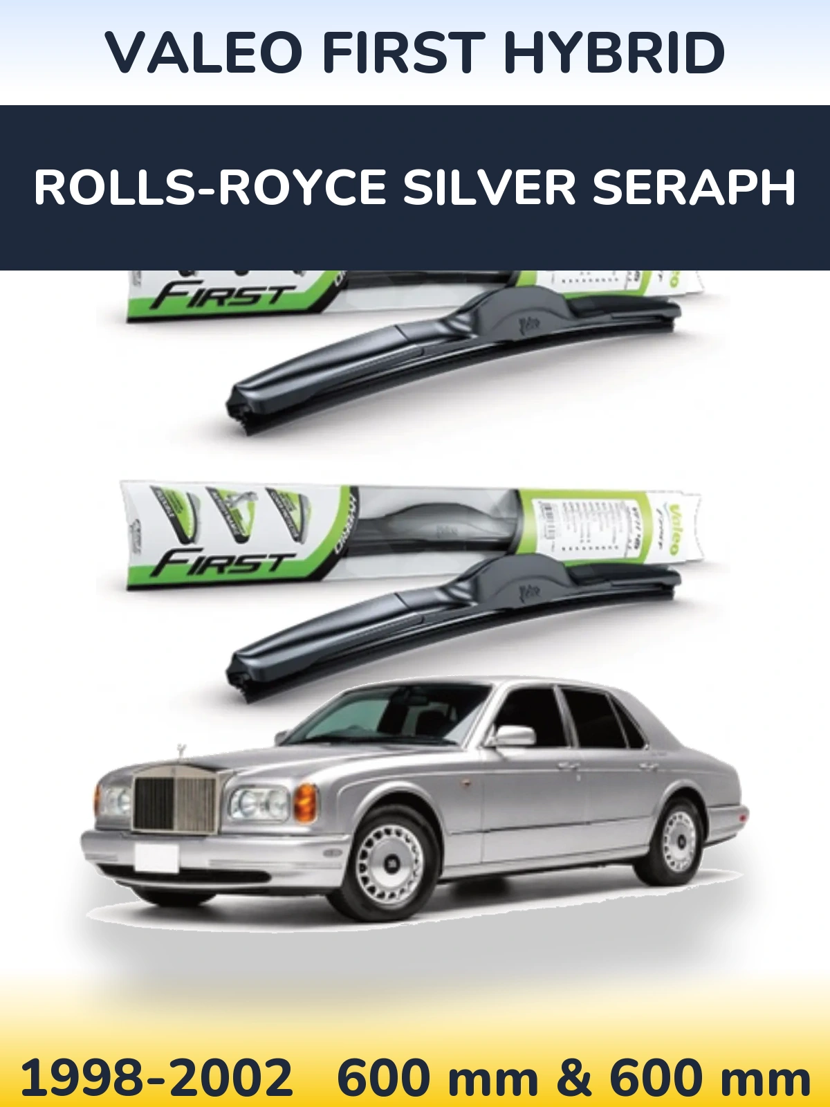 Sada předních stěračů Valeo First Hybrid 600 a 600 mm pro Rolls-Royce Silver Seraph 1998-2002