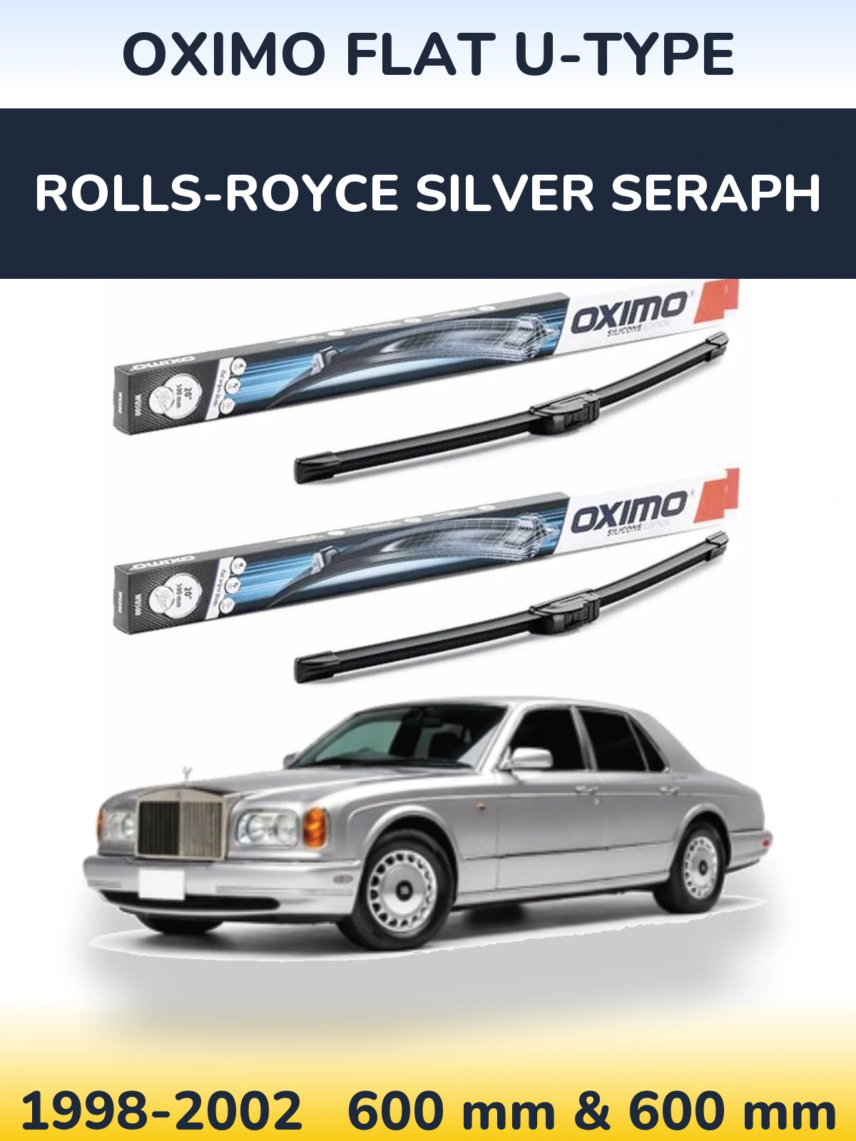 Sada předních stěračů Oximo Flat U-type 600 a 600 mm pro Rolls-Royce Silver Seraph 1998-2002