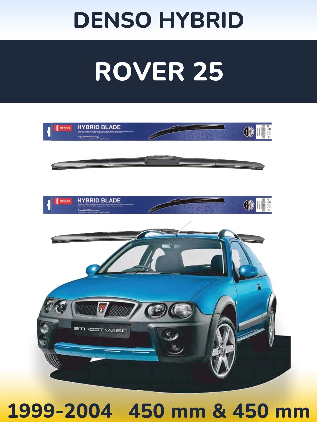 Комплект передніх щіток Denso Hybrid 450 & 450 мм для Rover 25 1999-2004