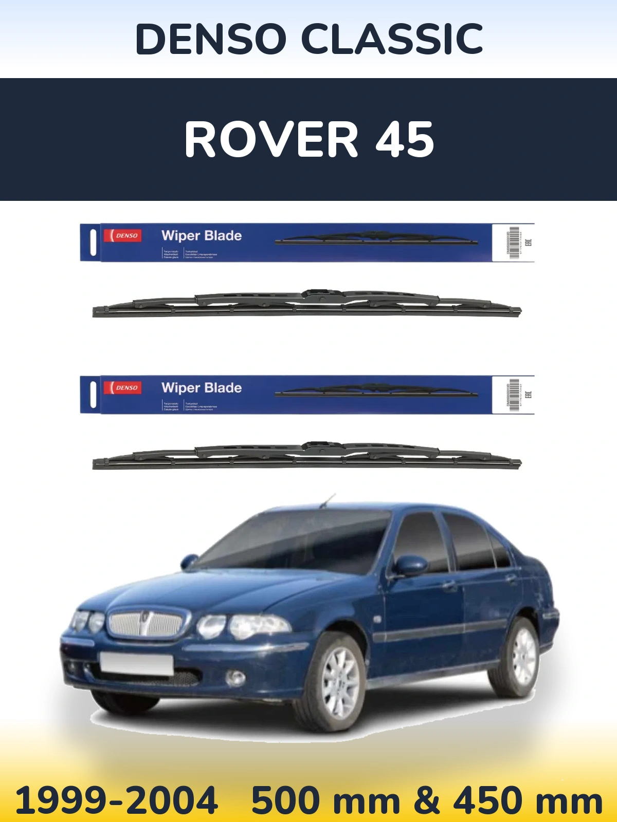 Комплект передніх щіток Denso Classic 500 & 450 мм для Rover 45 1999-2004