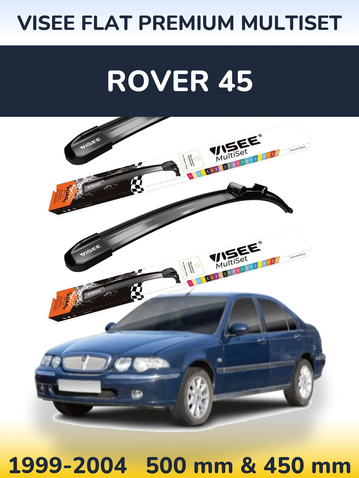 Sada předních stěračů VISEE FLAT PREMIUM MultiSet 500 a 450 mm pro Rover 45 1999-2004