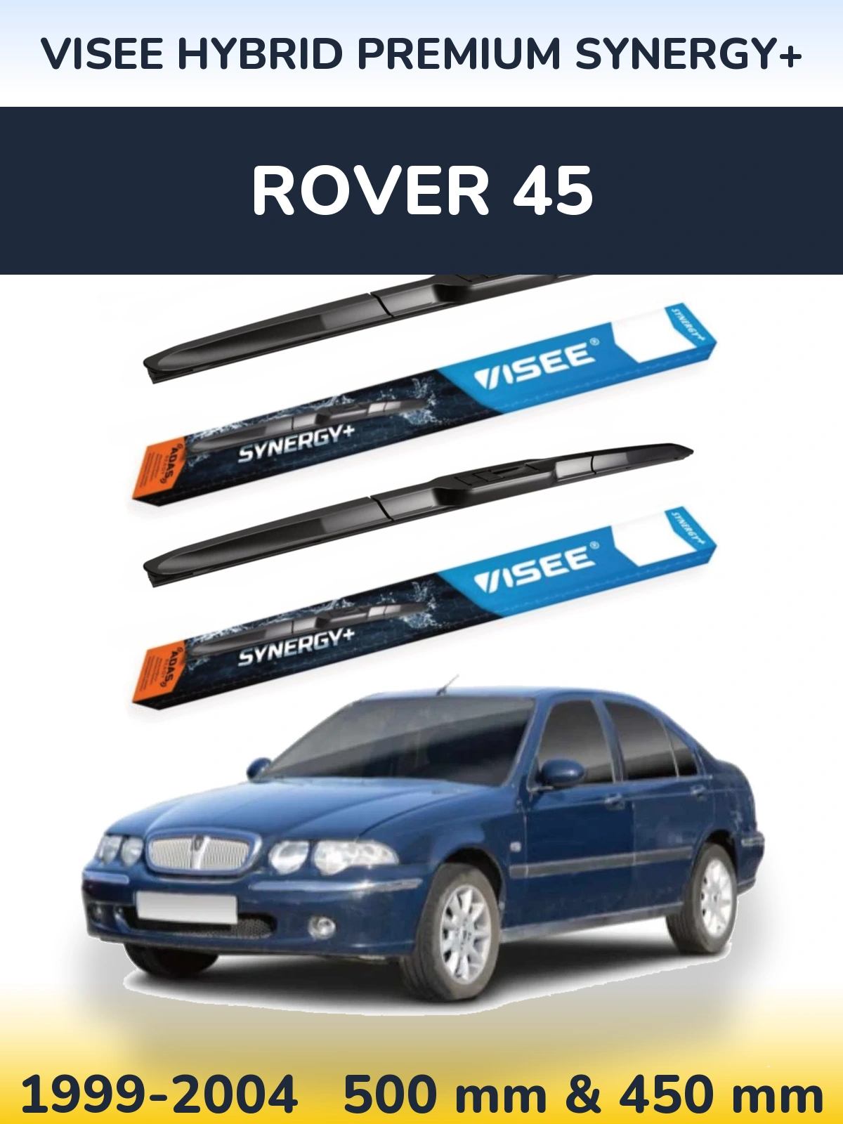Комплект передніх щіток VISEE HYBRID PREMIUM SYNERGY+ 500 & 450 мм для Rover 45 1999-2004