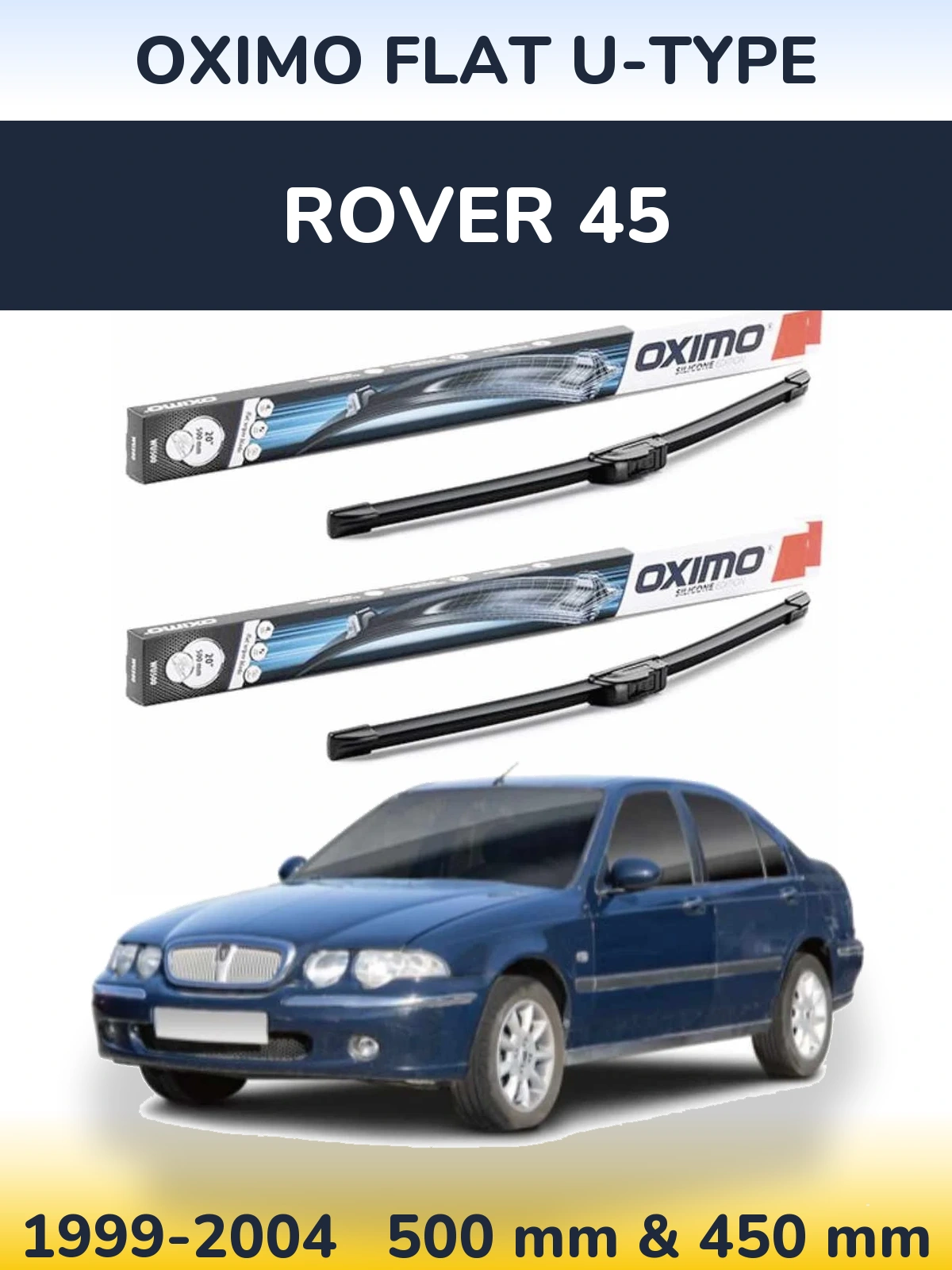 Sada předních stěračů Oximo Flat U-type 500 a 450 mm pro Rover 45 1999-2004