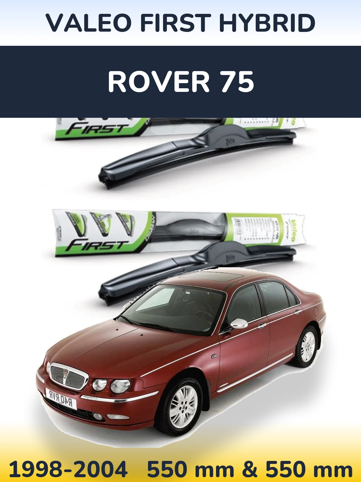 Sada předních stěračů Valeo First Hybrid 550 a 550 mm pro Rover 75 1998-2004