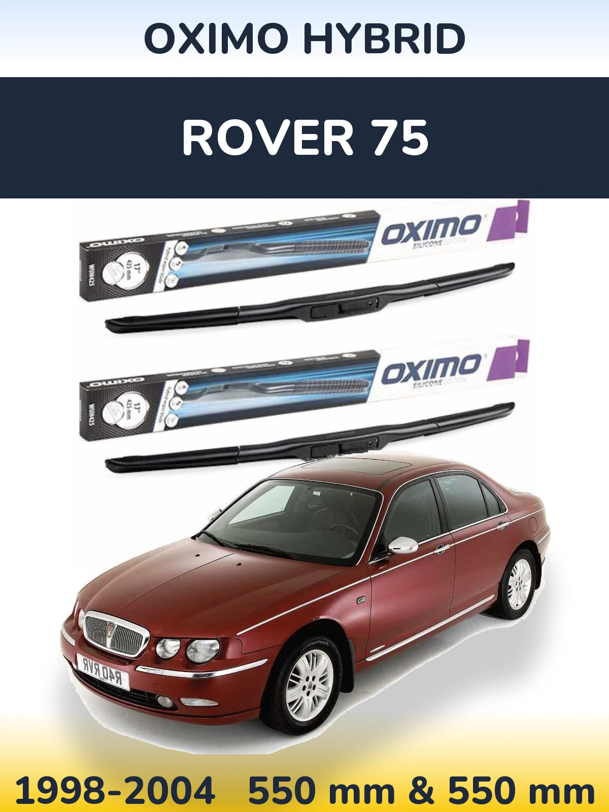 Sada předních stěračů Oximo Hybrid 550 a 550 mm pro Rover 75 1998-2004