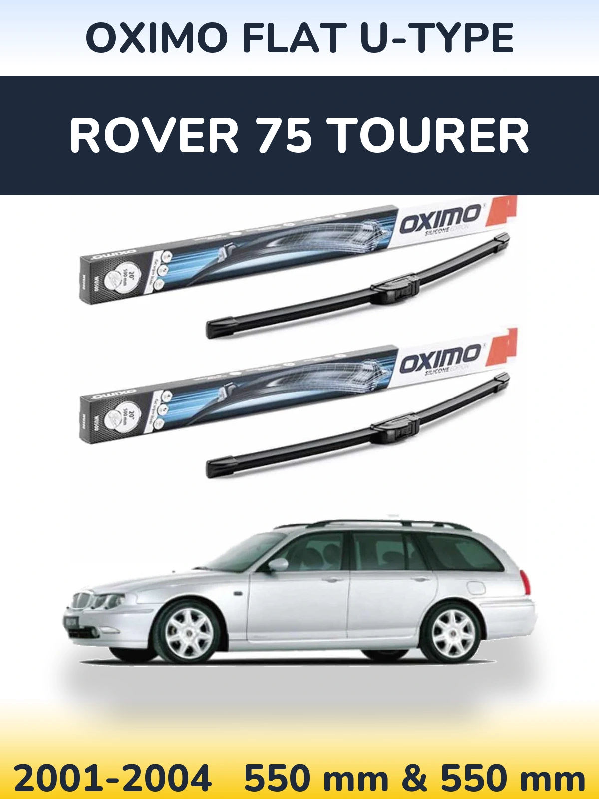 Sada předních stěračů Oximo Flat U-type 550 a 550 mm pro Rover 75 Tourer 2001-2004
