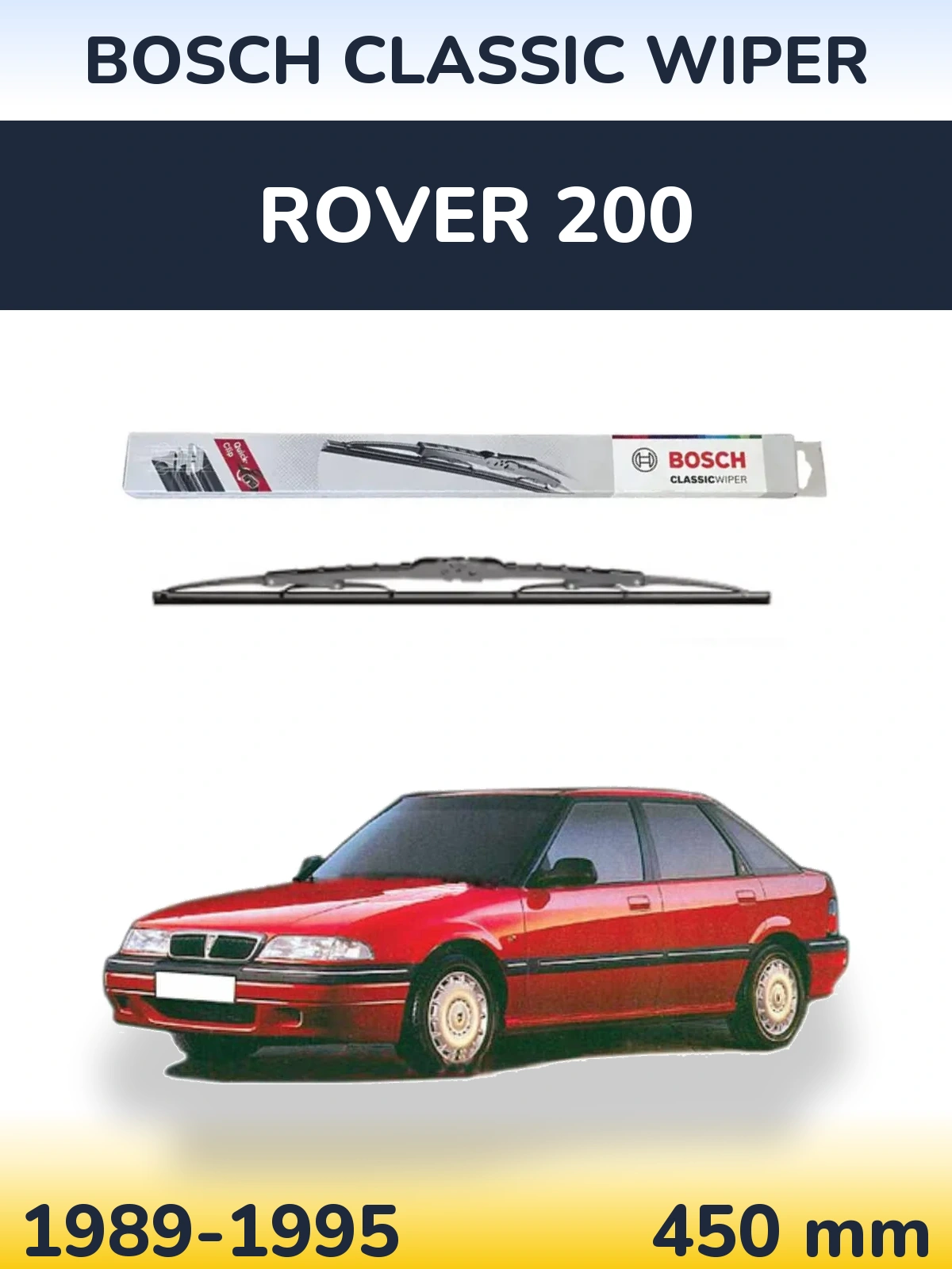 Zadní stěrač BOSCH Classic Wiper 450 mm pro Rover 200 1989-1995