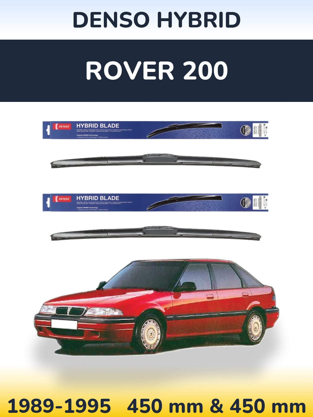 Sada předních stěračů Denso Hybrid 450 a 450 mm pro Rover 200 1989-1995