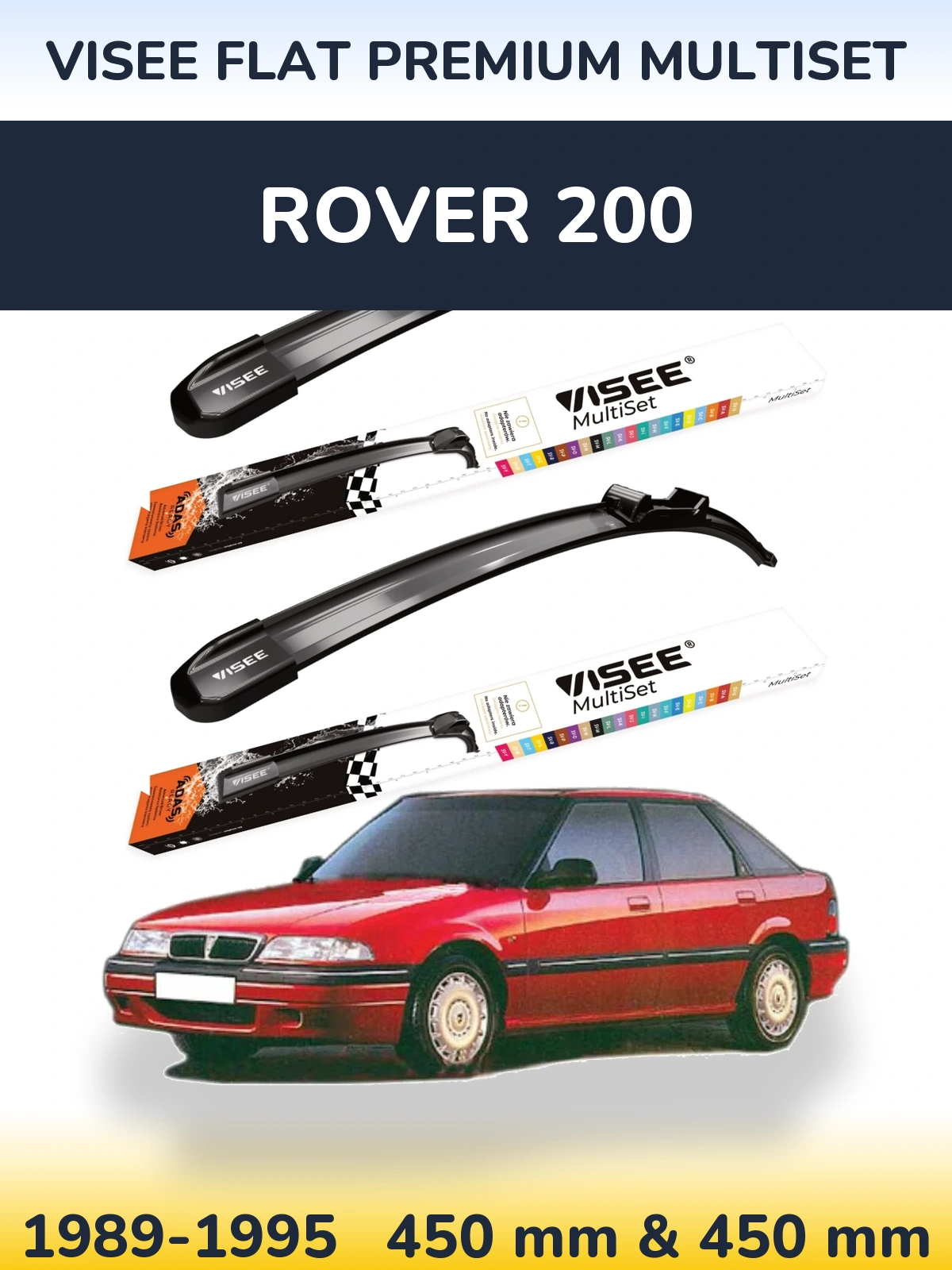 Sada předních stěračů VISEE FLAT PREMIUM MultiSet 450 a 450 mm pro Rover 200 1989-1995
