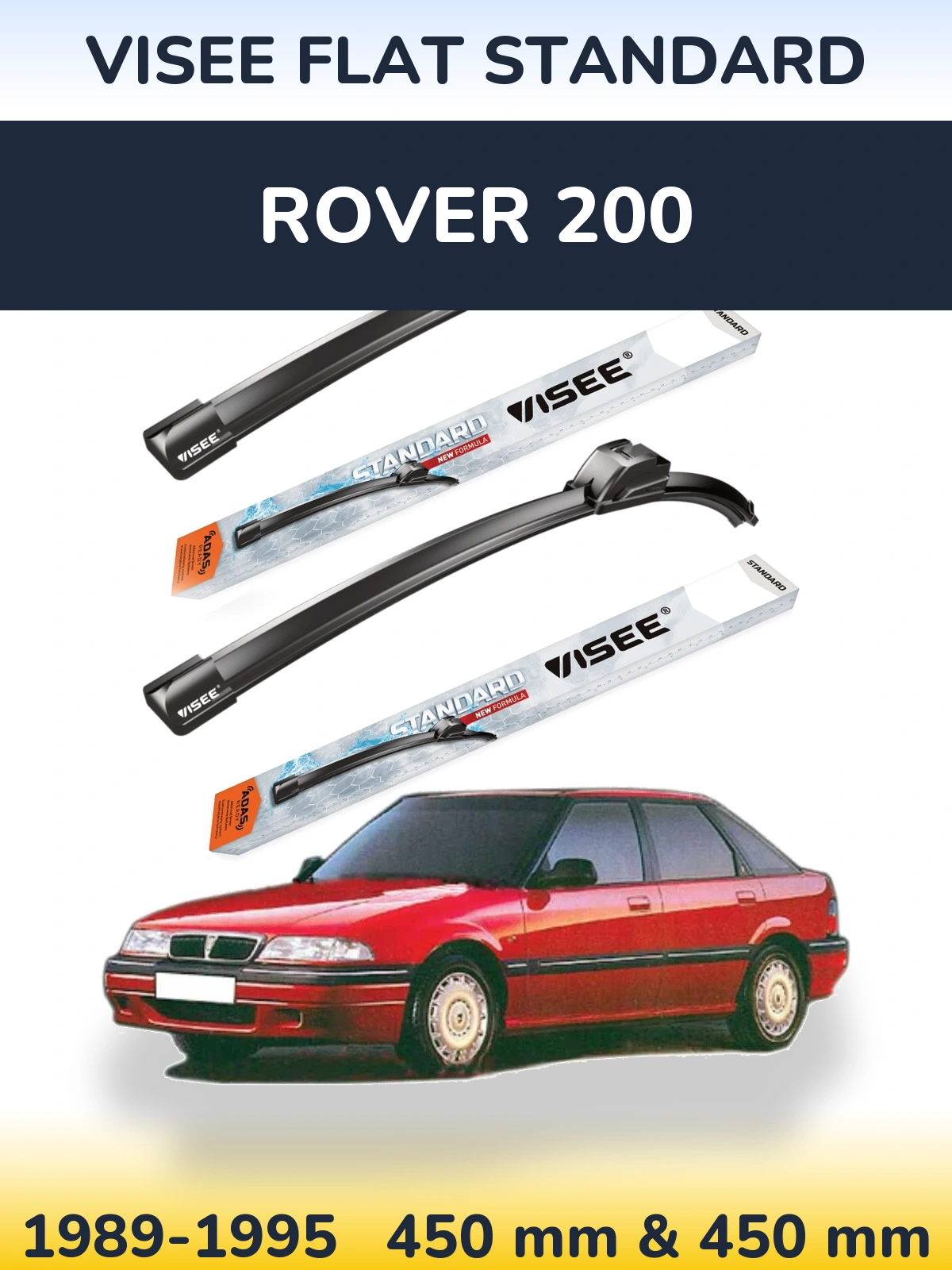 Комплект передніх щіток VISEE FLAT STANDARD 450 & 450 мм для Rover 200 1989-1995