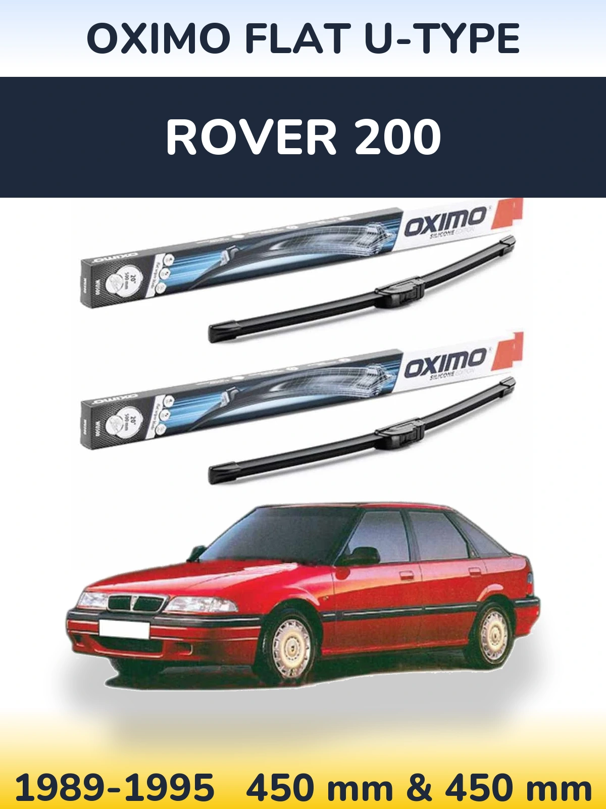 Sada předních stěračů Oximo Flat U-type 450 a 450 mm pro Rover 200 1989-1995