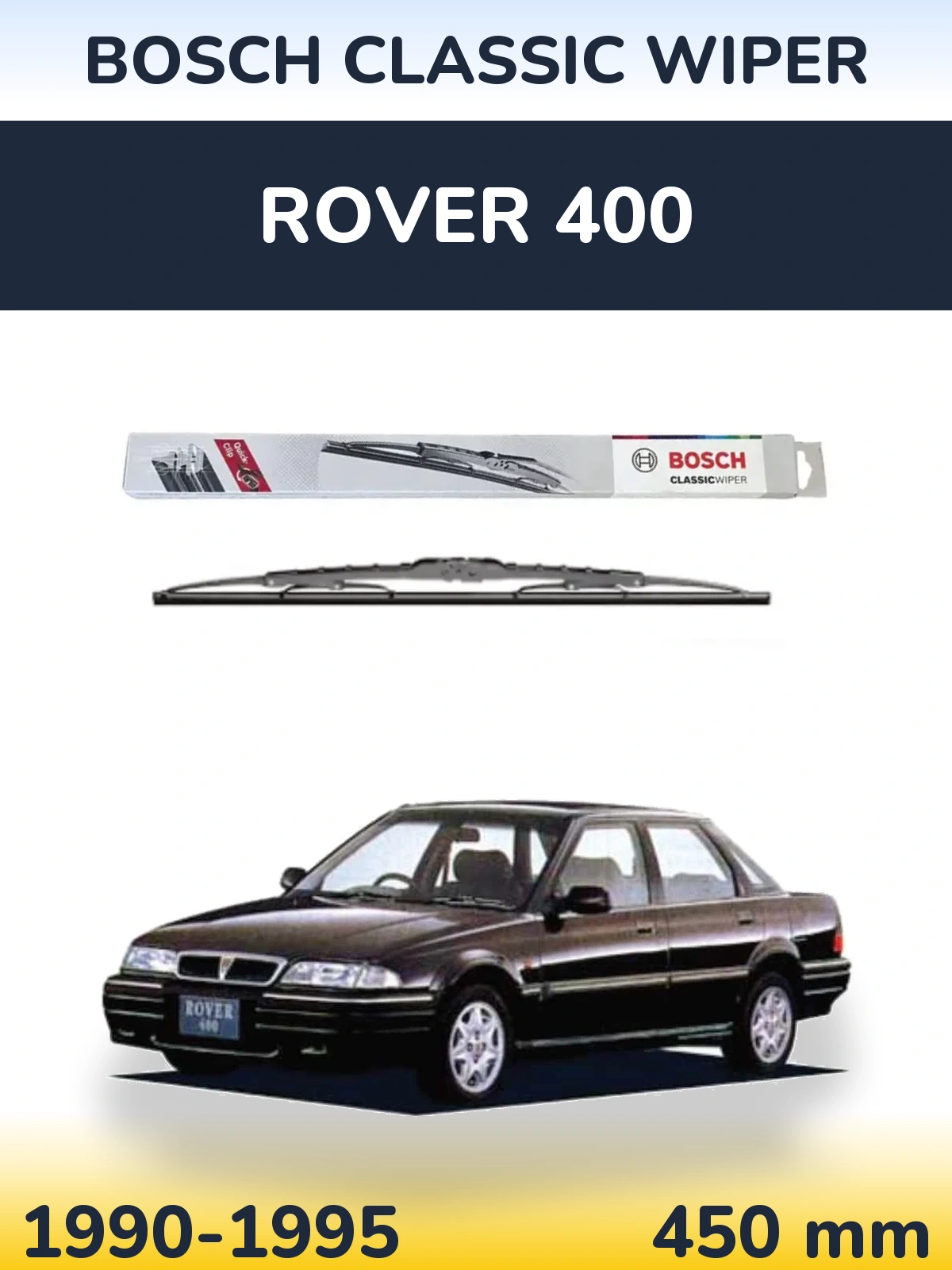 Zadní stěrač BOSCH Classic Wiper 450 mm pro Rover 400 1990-1995