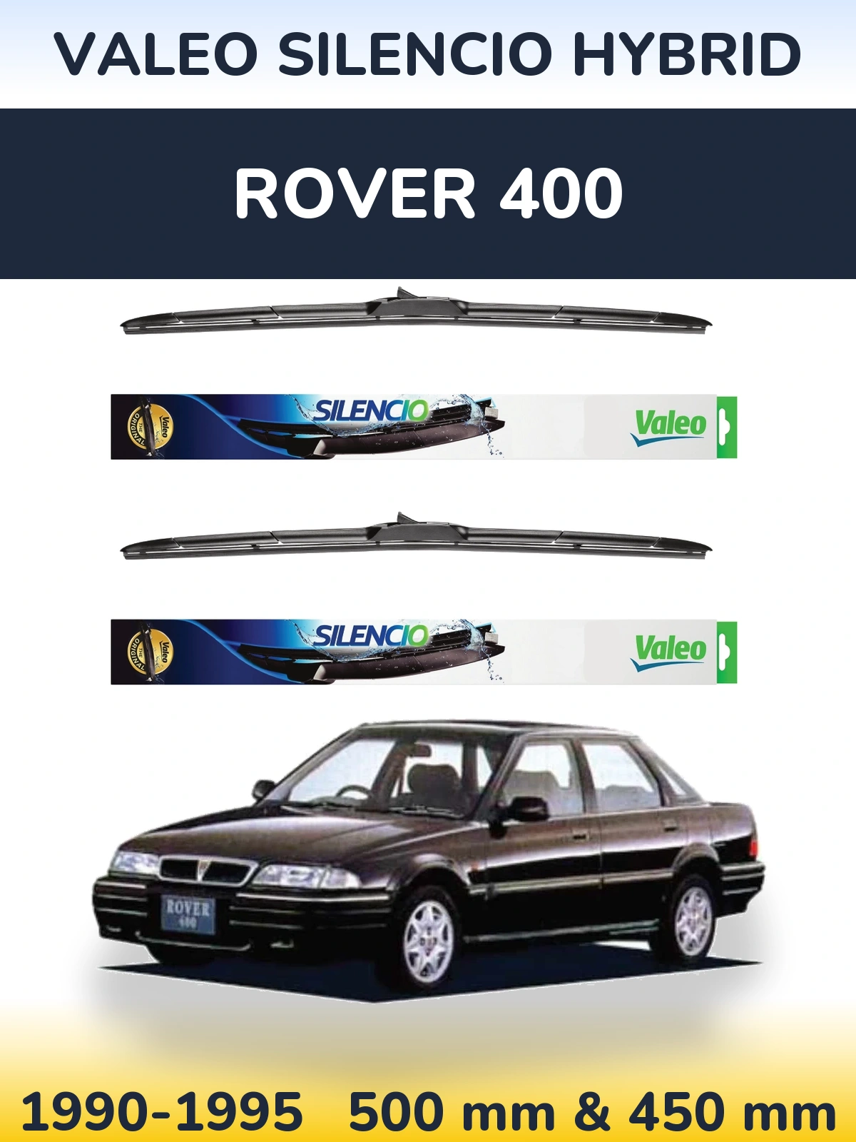 Sada předních stěračů Valeo Silencio Hybrid 500 a 450 mm pro Rover 400 1990-1995