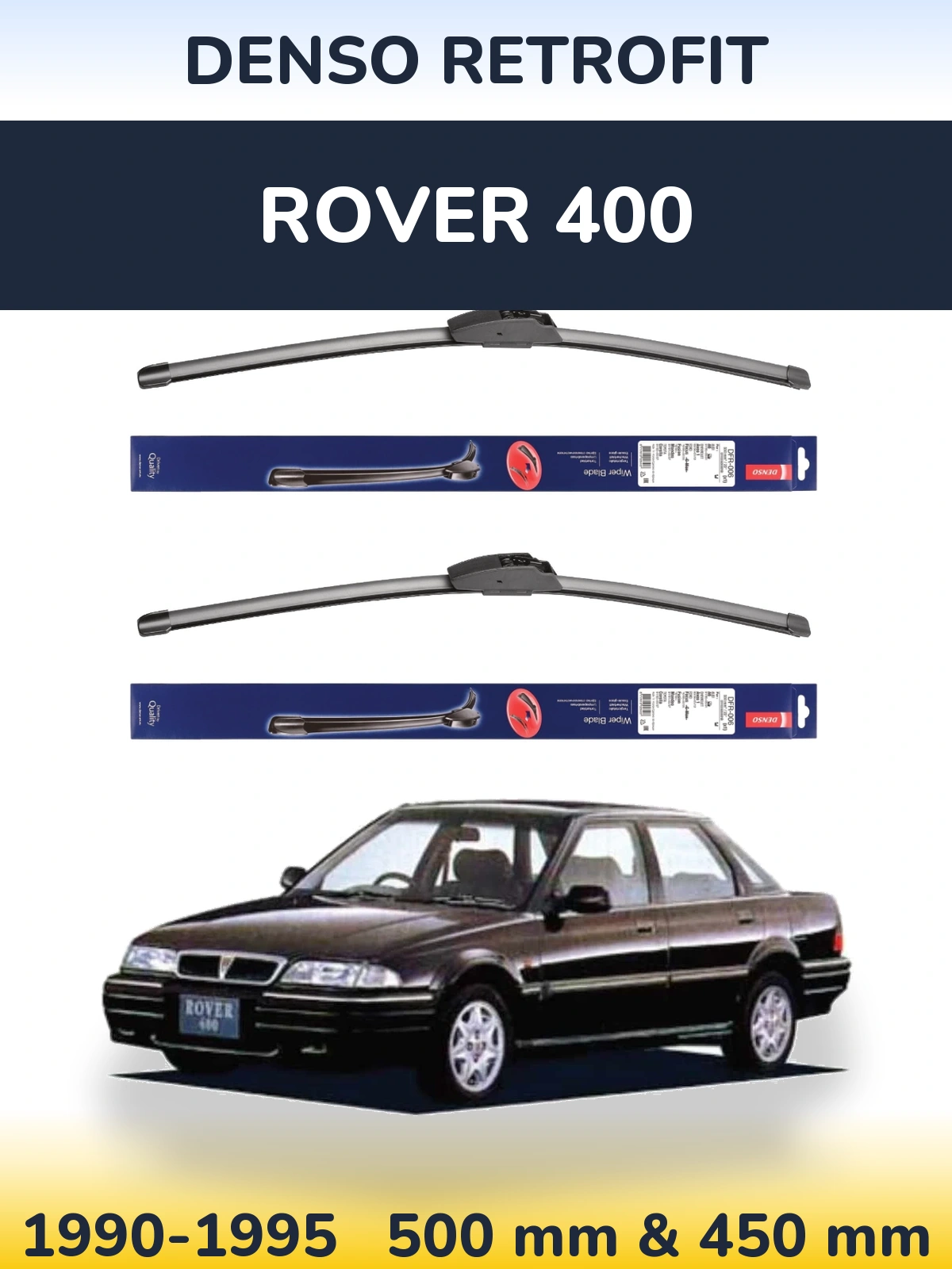 Комплект передніх щіток Denso Retrofit 500 & 450 мм для Rover 400 1990-1995