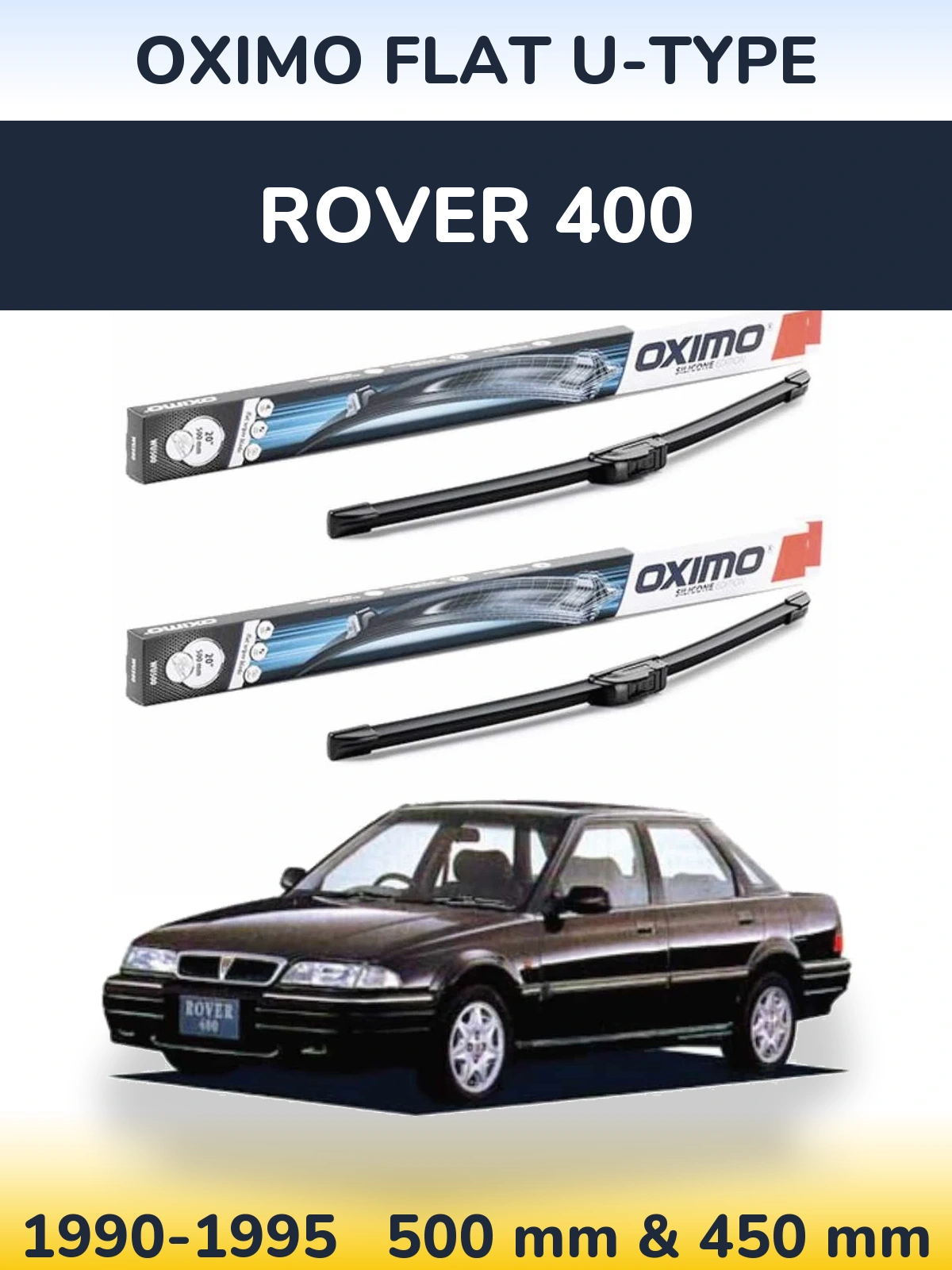 Sada předních stěračů Oximo Flat U-type 500 a 450 mm pro Rover 400 1990-1995