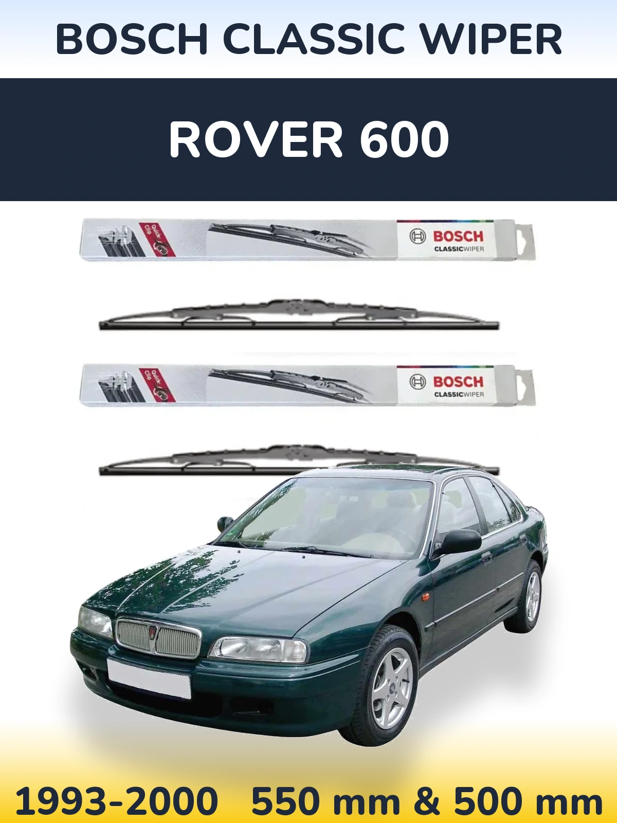 Sada předních stěračů BOSCH Classic Wiper 550 a 500 mm pro Rover 600 1993-2000