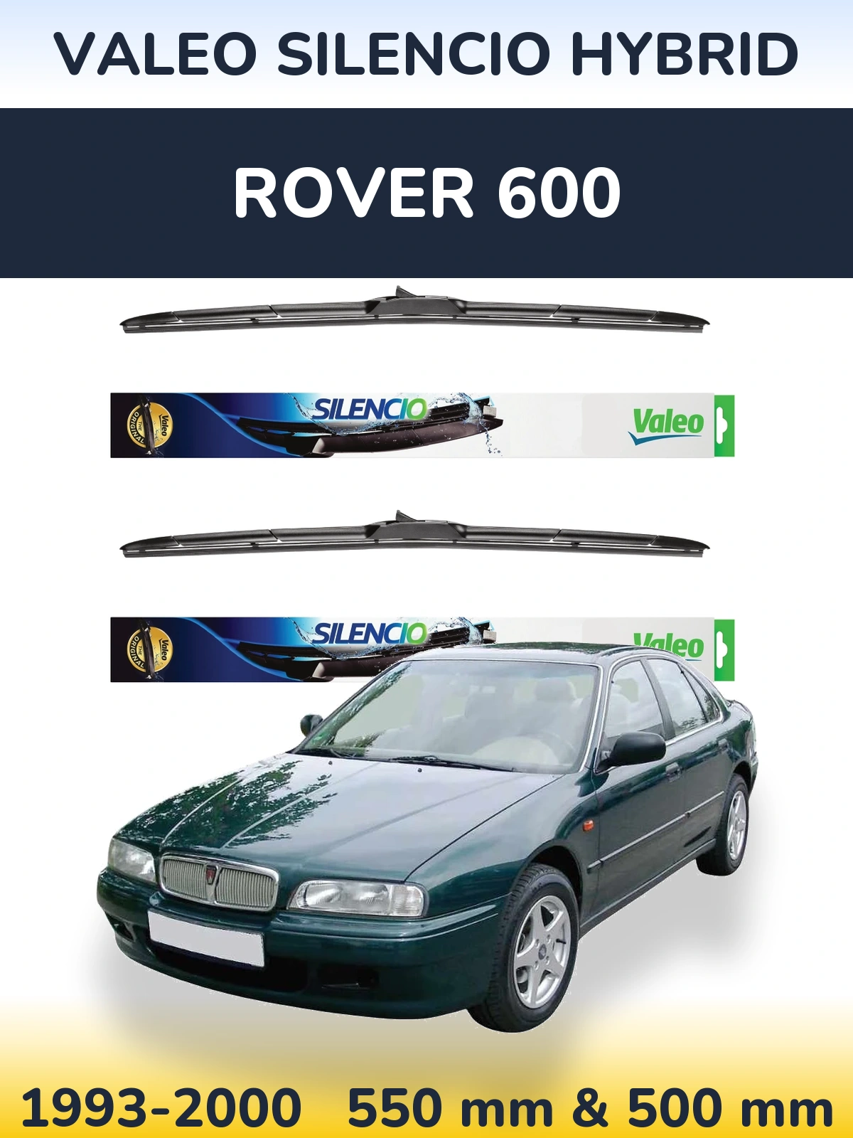 Sada předních stěračů Valeo Silencio Hybrid 550 a 500 mm pro Rover 600 1993-2000