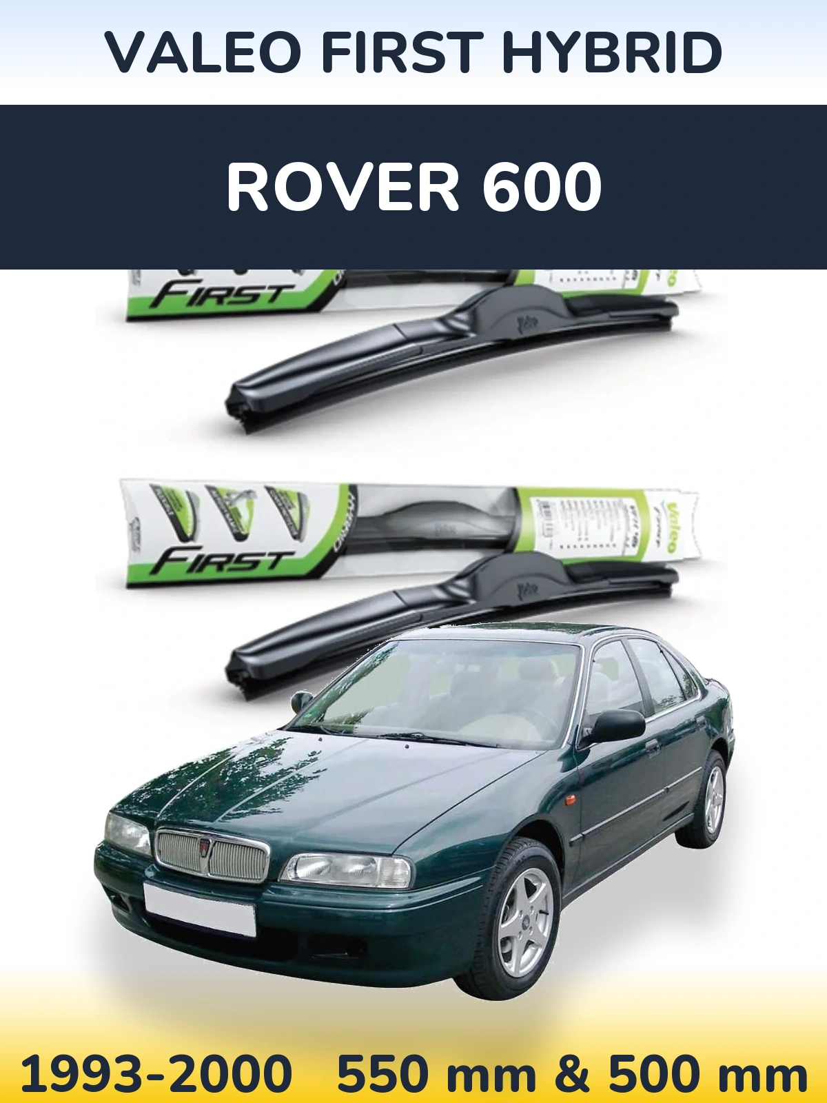 Sada předních stěračů Valeo First Hybrid 550 a 500 mm pro Rover 600 1993-2000
