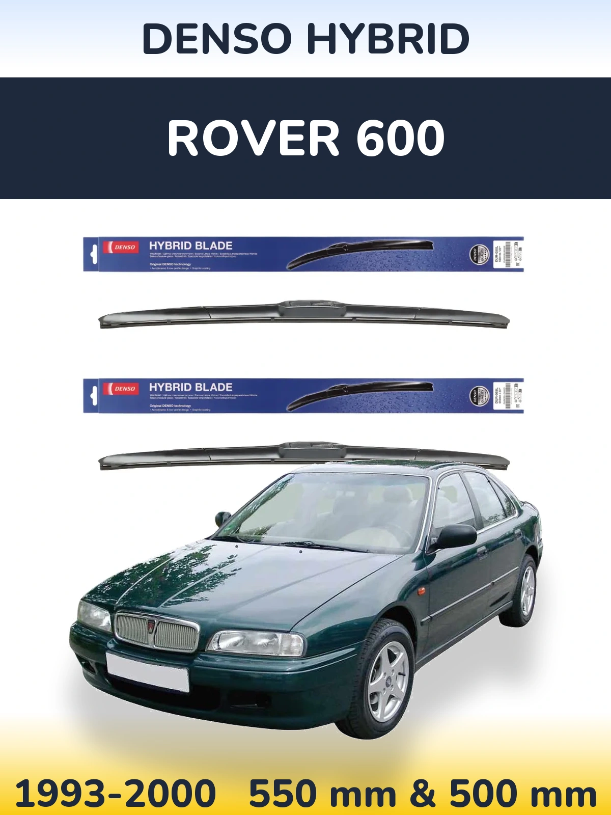 Комплект передніх щіток Denso Hybrid 550 & 500 мм для Rover 600 1993-2000