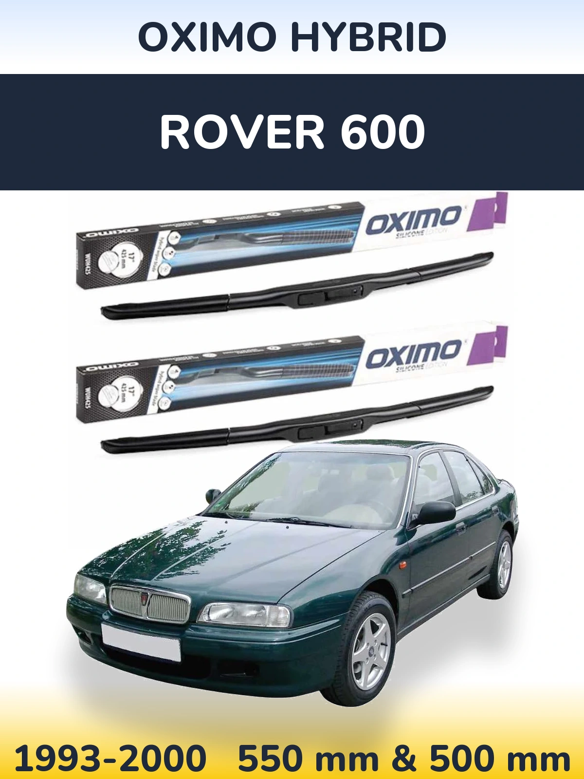 Sada předních stěračů Oximo Hybrid 550 a 500 mm pro Rover 600 1993-2000