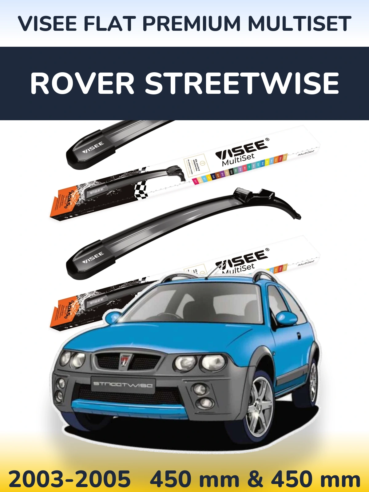 Sada předních stěračů VISEE FLAT PREMIUM MultiSet 450 a 450 mm pro Rover Streetwise 2003-2005