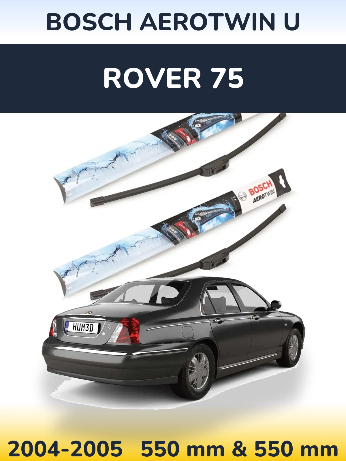 Sada předních stěračů BOSCH AeroTwin U 550 a 550 mm pro Rover 75 2004-2005