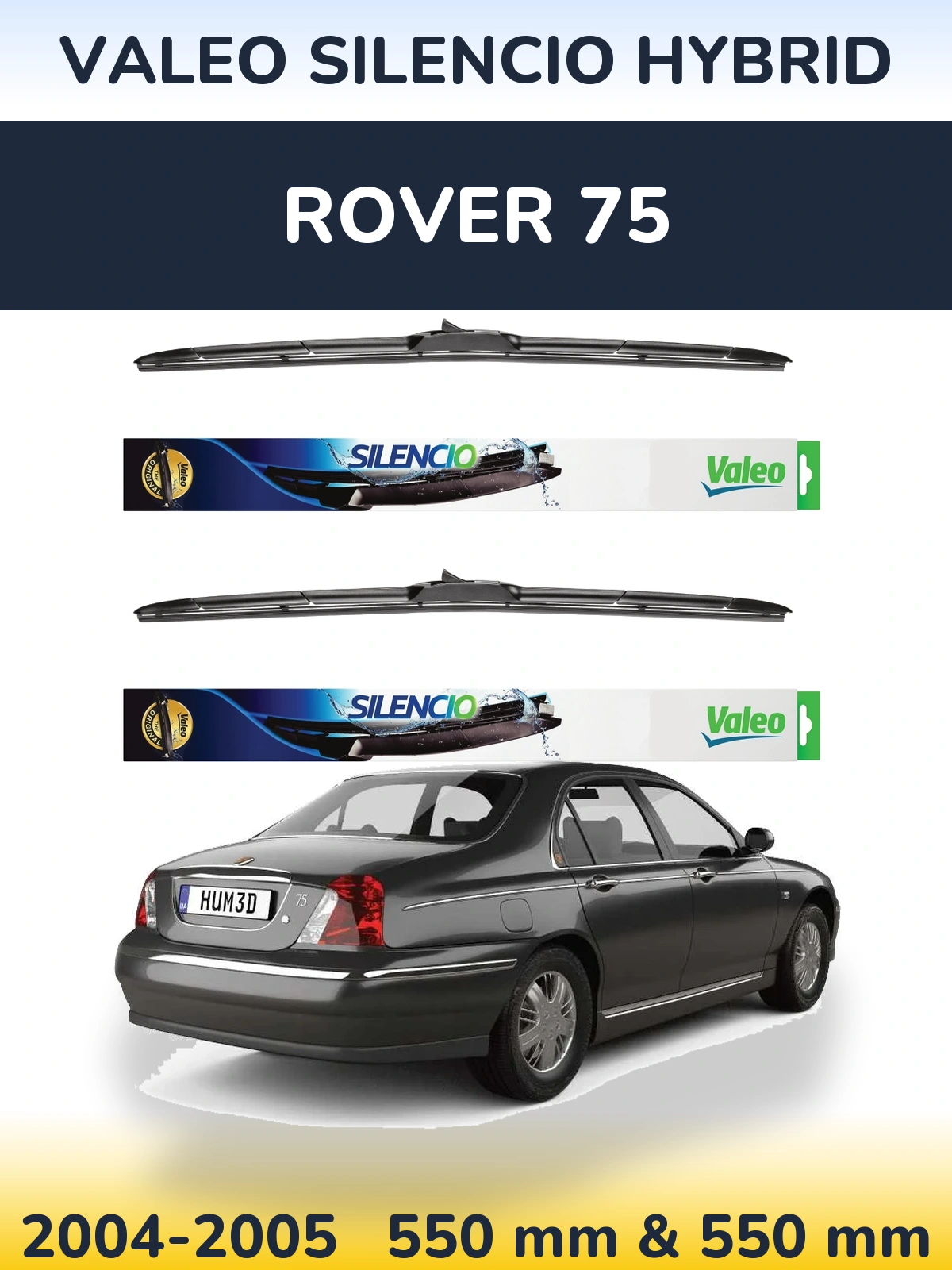 Sada předních stěračů Valeo Silencio Hybrid 550 a 550 mm pro Rover 75 2004-2005