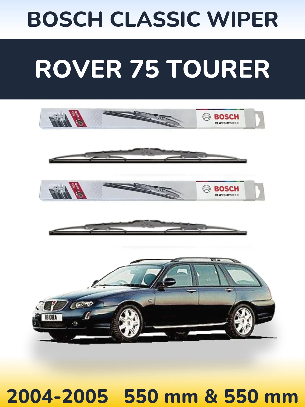 Sada předních stěračů BOSCH Classic Wiper 550 a 550 mm pro Rover 75 Tourer 2004-2005