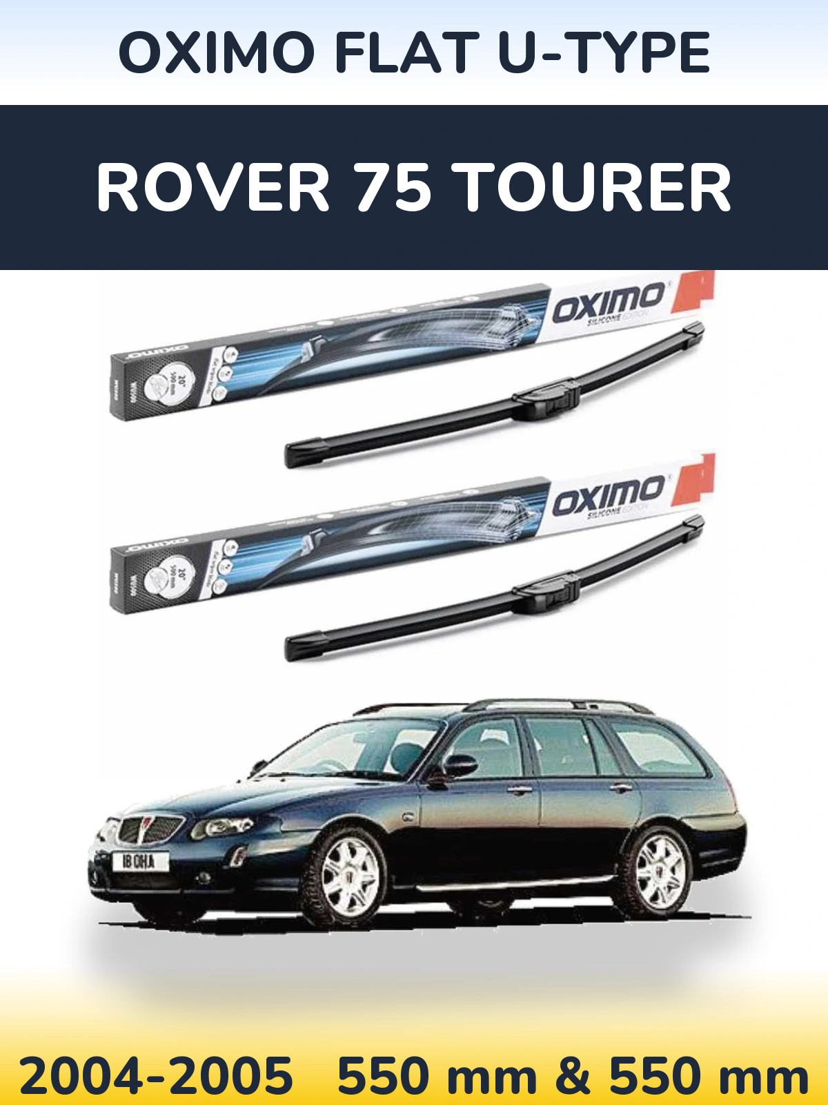 Sada předních stěračů Oximo Flat U-type 550 a 550 mm pro Rover 75 Tourer 2004-2005