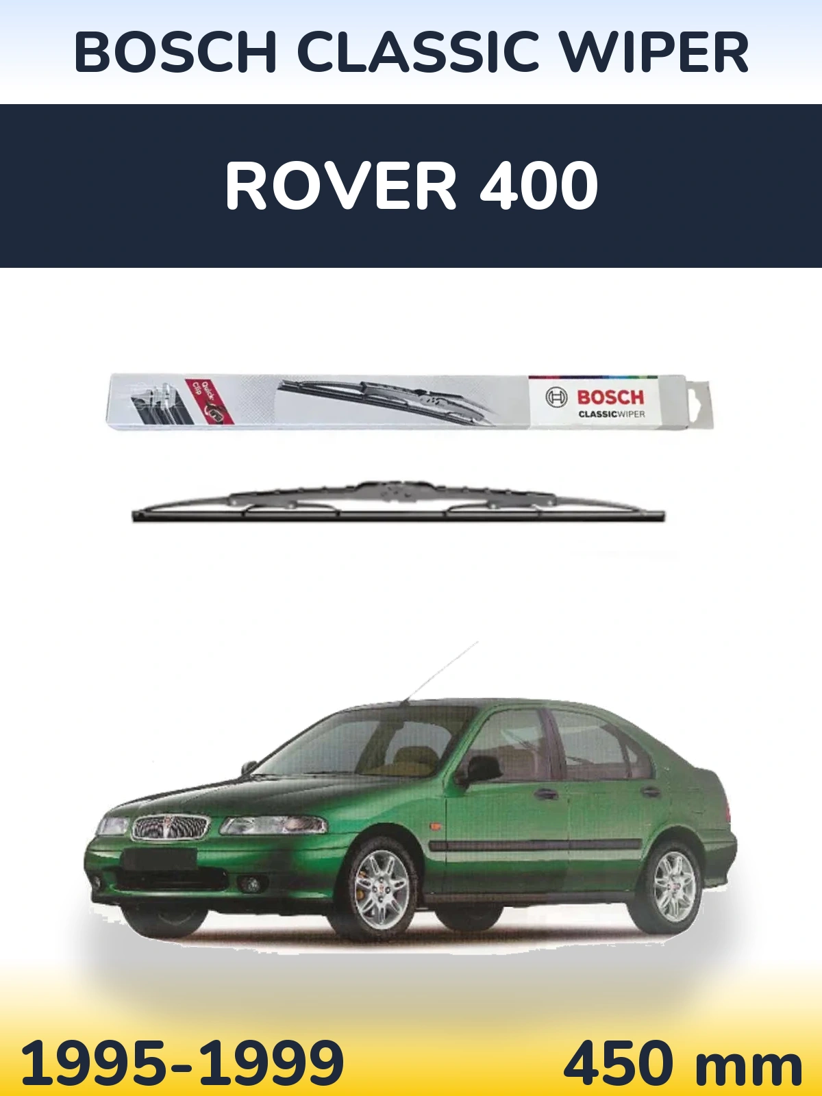 Задня щітка BOSCH Classic Wiper 450 мм для Rover 400 1995-1999