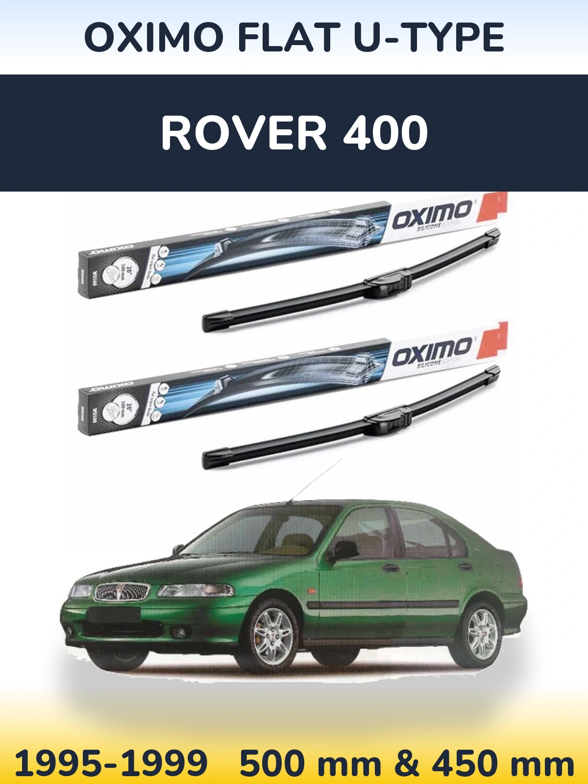 Sada předních stěračů Oximo Flat U-type 500 a 450 mm pro Rover 400 1995-1999