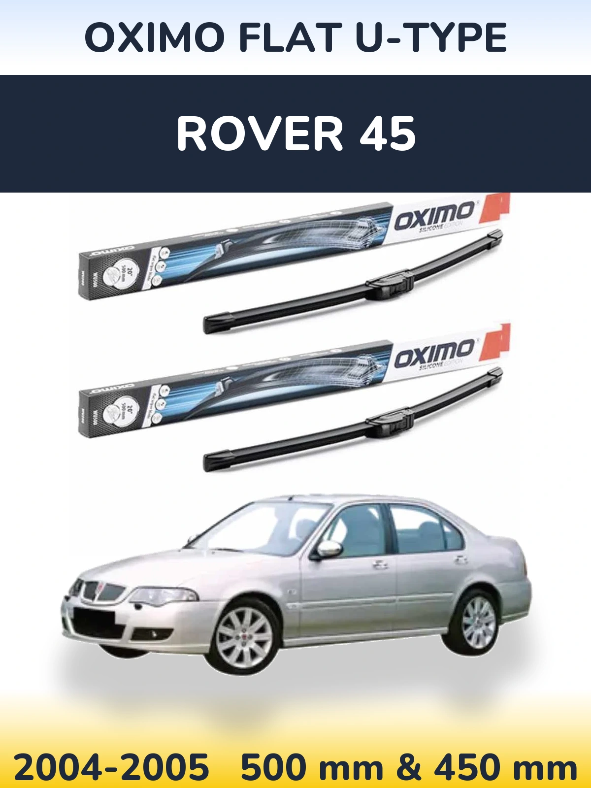 Sada předních stěračů Oximo Flat U-type 500 a 450 mm pro Rover 45 2004-2005