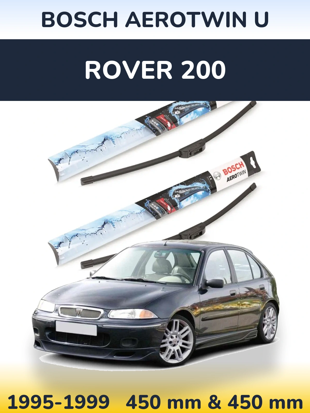 Sada předních stěračů BOSCH AeroTwin U 450 a 450 mm pro Rover 200 1995-1999