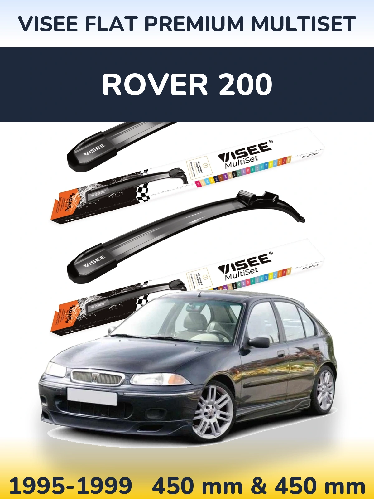 Sada předních stěračů VISEE FLAT PREMIUM MultiSet 450 a 450 mm pro Rover 200 1995-1999