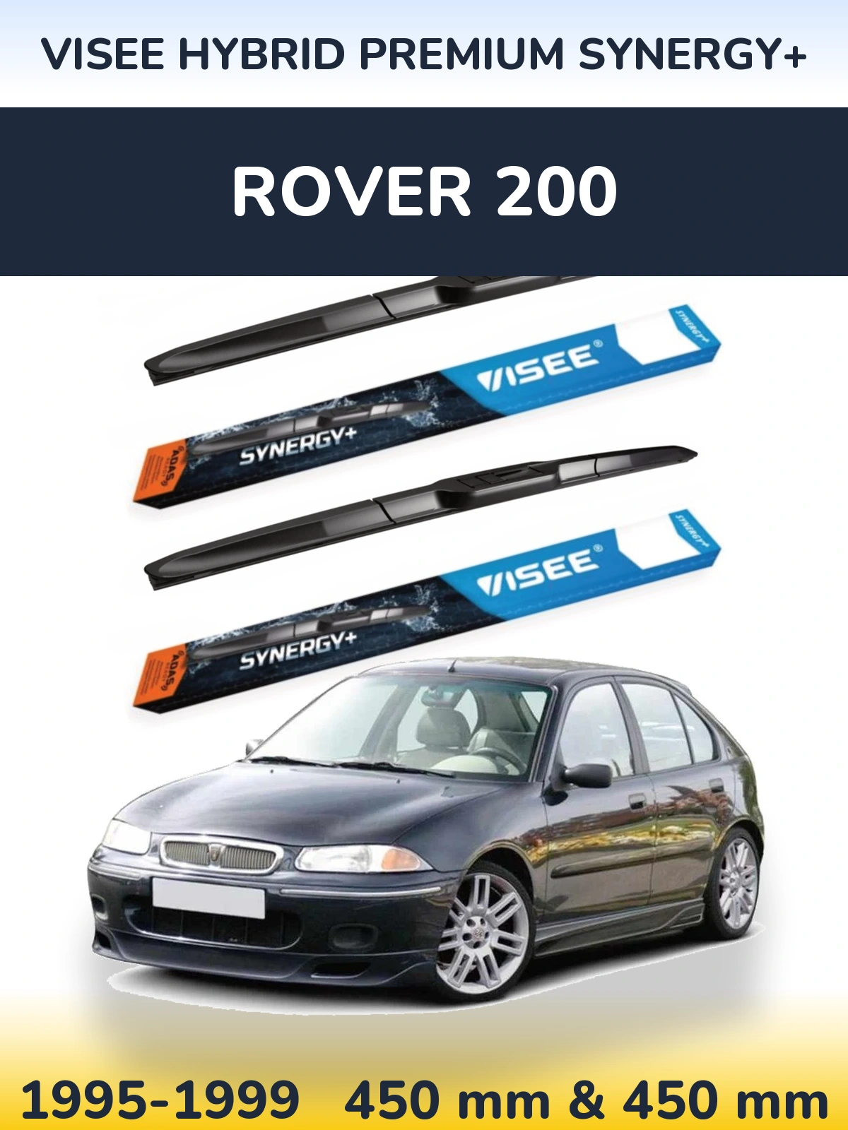 Sada předních stěračů VISEE HYBRID PREMIUM SYNERGY+ 450 a 450 mm pro Rover 200 1995-1999