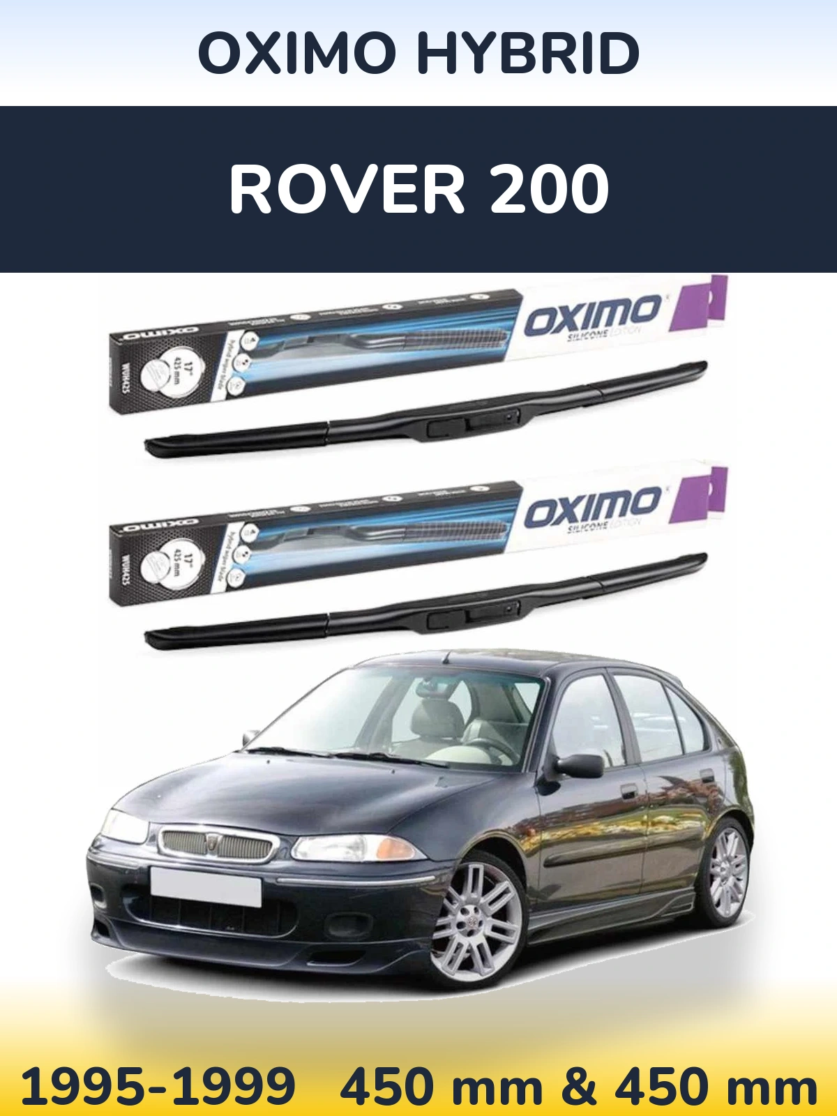 Sada předních stěračů Oximo Hybrid 450 a 450 mm pro Rover 200 1995-1999