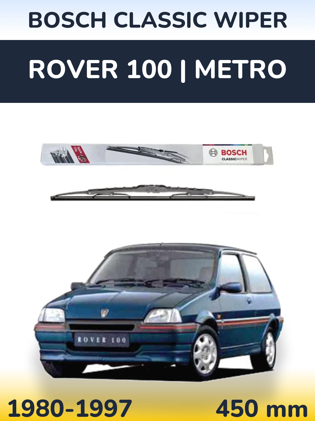 Zadní stěrač BOSCH Classic Wiper 450 mm pro Rover 100 | Metro 1980-1997