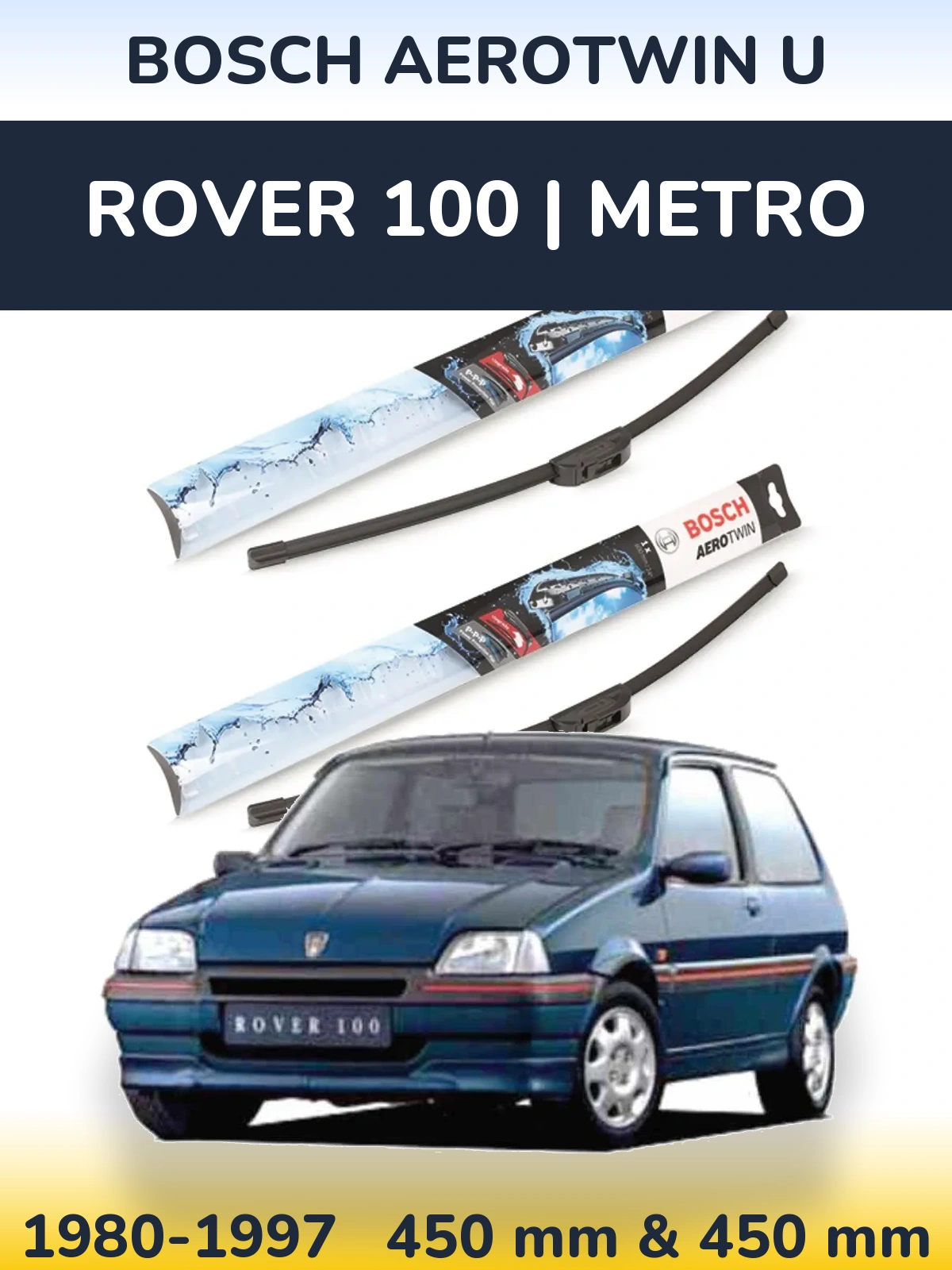Sada předních stěračů BOSCH AeroTwin U 450 a 450 mm pro Rover 100 | Metro 1980-1997