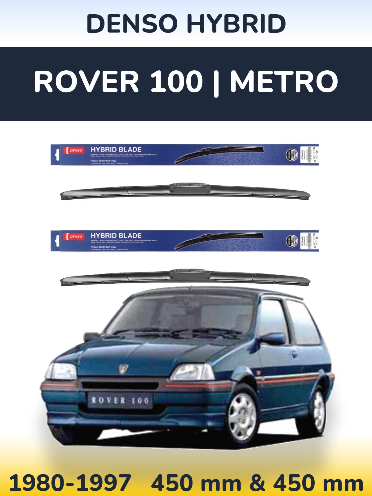 Sada předních stěračů Denso Hybrid 450 a 450 mm pro Rover 100 | Metro 1980-1997