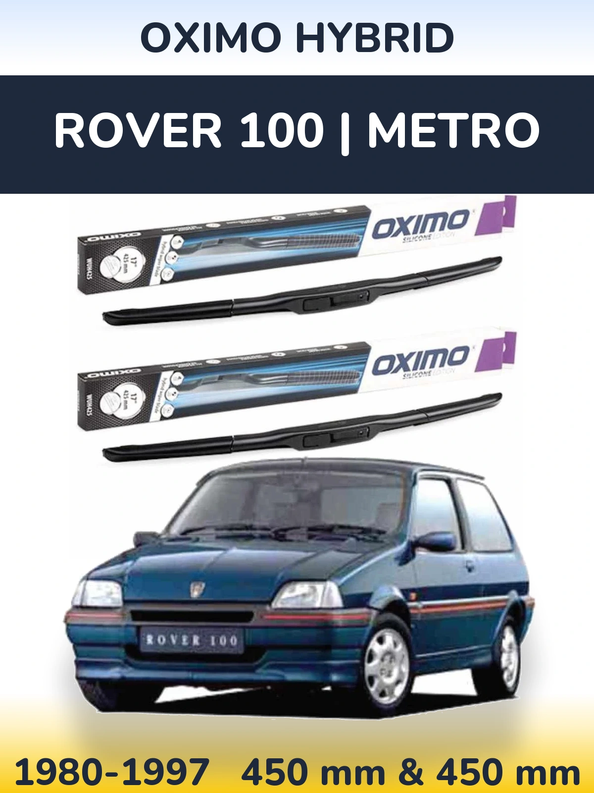 Sada předních stěračů Oximo Hybrid 450 a 450 mm pro Rover 100 | Metro 1980-1997
