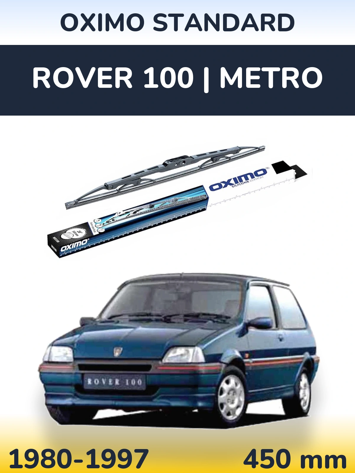 Zadní stěrač Oximo Standard 450 mm pro Rover 100 | Metro 1980-1997