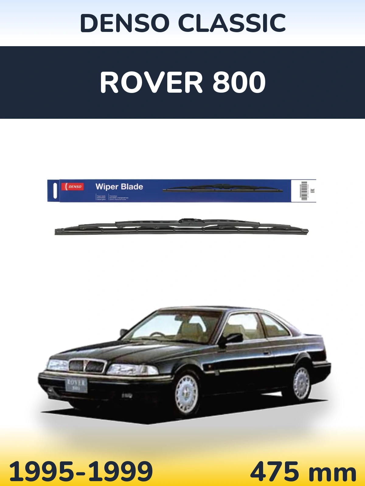 Zadní stěrač Denso Classic 475 mm pro Rover 800 1995-1999